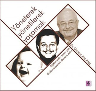 Yöneterek Yönetilerek Yaşamak