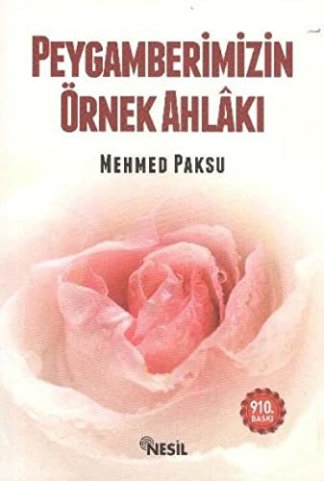 Peygamberimizin Örnek Ahlakı