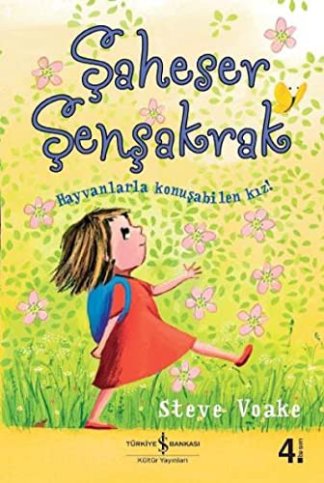 Şaheser Şenşakrak: Hayvanlarla Konuşabilen Kız