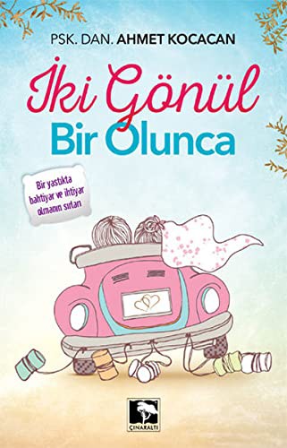 Iki Gonul Bir Olunca
