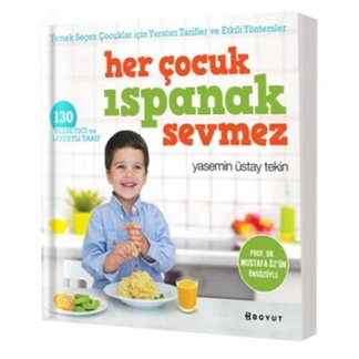 Her Çocuk İspanak Sevmez