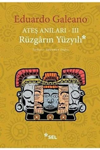 Ateş Anıları 3 - Rüzgarın Yüzyılı