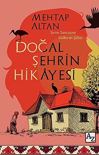 Doğal Şehrin Hikâyesi