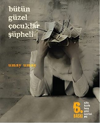 Butun Guzel Cocuklar Supheli