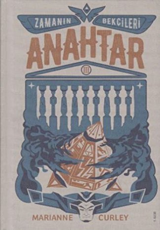 Zamanın Bekçileri 3 - Anahtar