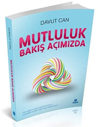Mutluluk Bakış Açımızda