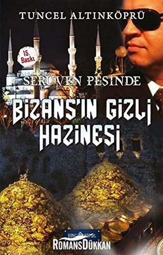 Bizans'ın Gizli Hazinesi / Serüven Peşinde 3