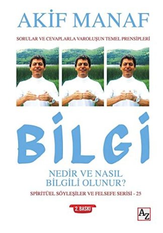 Bilgi; Nedir ve Nasıl Bilgili Olunur?