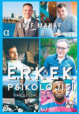 Erkek Psikolojisi; Varoluşsal Bilgelik Serisi 6