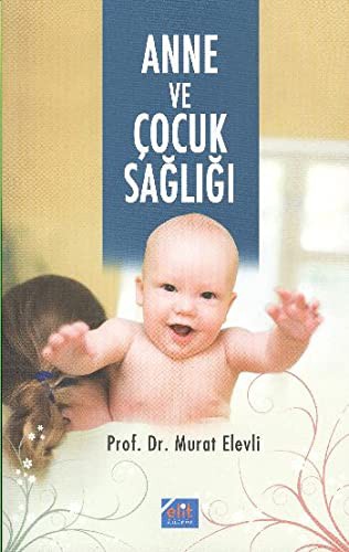 Anne ve Çocuk Sagligi