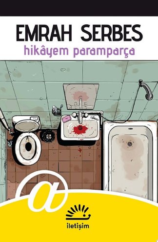 Hikâyem paramparça