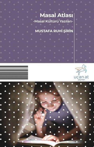 Masal Atlası Masal Kültürü Yazıları
