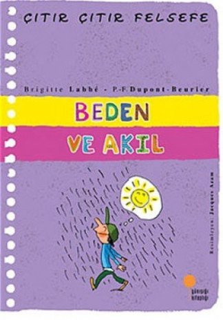 Beden ve Akıl - Çıtır Çıtır Felsefe 18