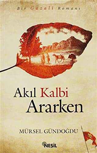 Aklı Kalbi Ararken
