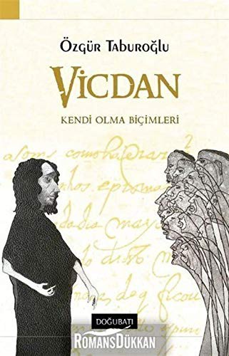 Vicdan; Kendi Olma Biçimleri
