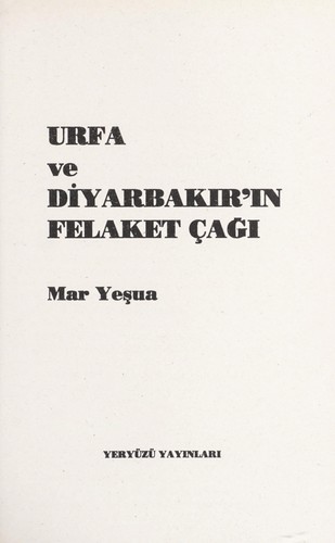 Urfa ve Diyarbakır'ın Felaket Çağı