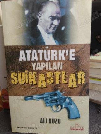 Atatürk'e yapılan suikastlar