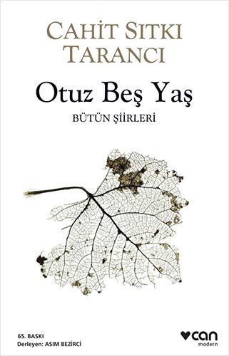 Otuz Beş Yaş - Bütün Şiirleri