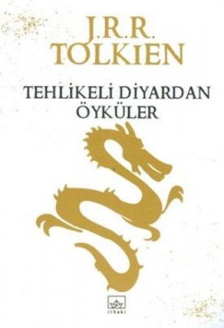Tehlikeli Diyardan Öyküler