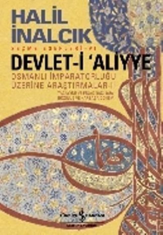 Devlet-i Aliyye Osmanlı İmparatorluğu Üzerine Araştırmalar - II