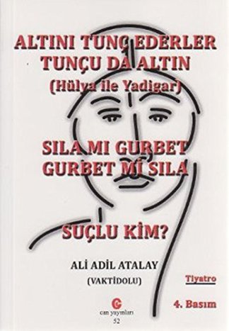 Altını Tunç Ederler Tunçu da Altın Sıla mı Gurbet Gurbet mi Sıla Suçlu Kim