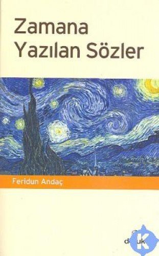Zamana Yazılan Sözler