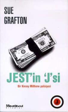 Jest'in 'J'si - Bir Kinsey Millhone Polisiyesi