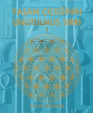 Yaşam Ciceginin Unutulmus Sırrı 1