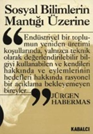Sosyal bilimlerin mantığı üzerine