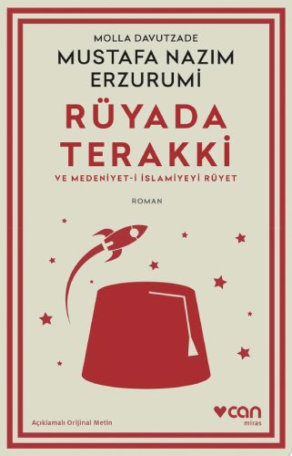 Rüyada Terakki ve Medeniyet-i Islamiyeyi Rüyet Günümüz Türkcesiyle