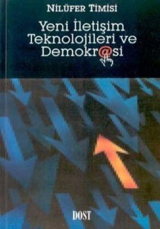 Yeni İletişim Teknolojileri Ve Demokrasi