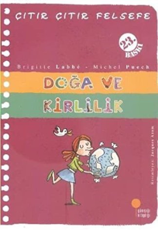 Doğa ve Kirlilik - Çıtır Çıtır Felsefe 10