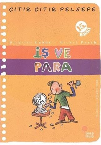 İş ve Para - Çıtır Çıtır Felsefe 8