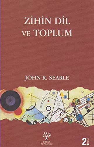 Zihin Dil ve Toplum; Gercek Dünyada Felsefe