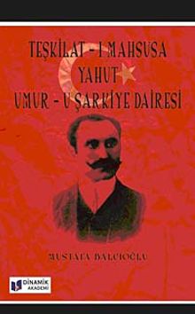 Teşkilat-ı Mahsusa yahut umur-u şarkiye dairesi