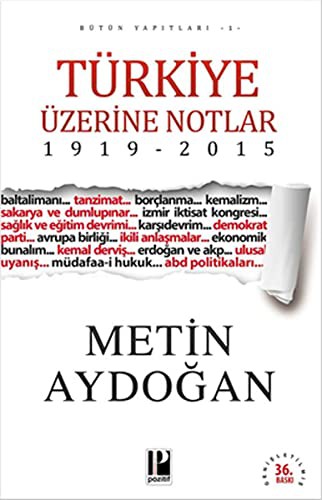 Türkiye üzerine notlar 1919-2015