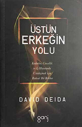 Üstün Erkeğin Yolu