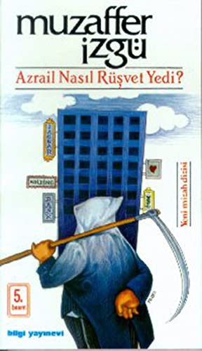 Azrail nasıl rüşvet yedi?