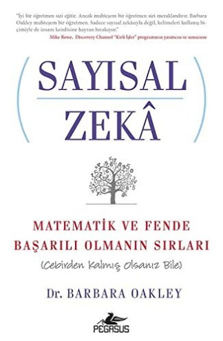 Sayısal Zeka : Matematik ve Fende Başarılı Olmanın Sırları = [ A Mind For Numbers : How To Excel At Math And Science ], Çeviren