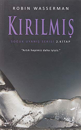 Kırılmış / Soğuk Uyanış Serisi 2. Kitap