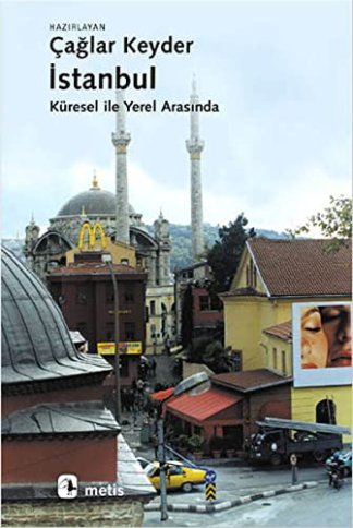 İstanbul / Küresel ile Yerel Arasında