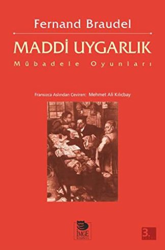 Maddi Uygarlık: Mübadele Oyunları