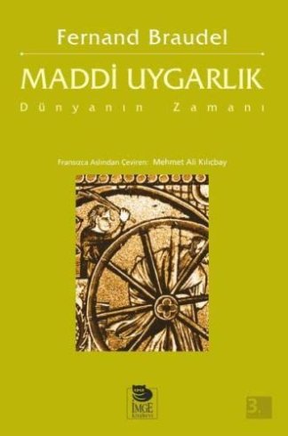 Maddi Uygarlık 3 - Dünyanın Zamanı