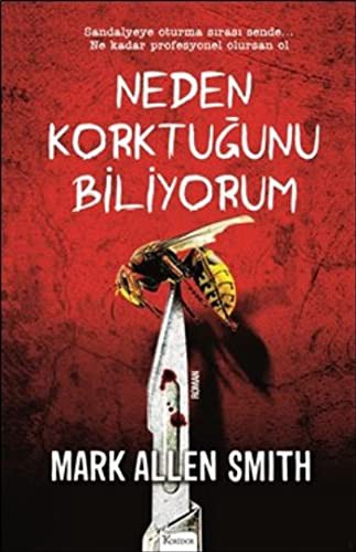 Neden Korktugunu Biliyorum