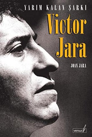 Victor Jara - Yarım Kalan Şarkı