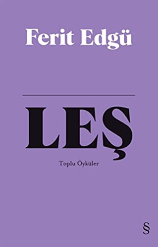 Leş - Toplu Öyküler