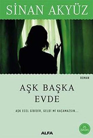 Aşk Baska Evde