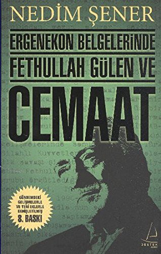 Ergenekon Belgelerinde Fethullah Gulen ve Cemaat