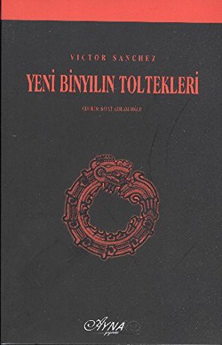 Yeni Binyılın Toltekleri