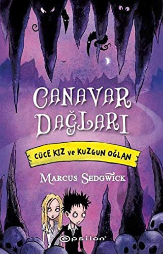 Canavar Daglaricüce Kiz ve Kuzgun Oglan